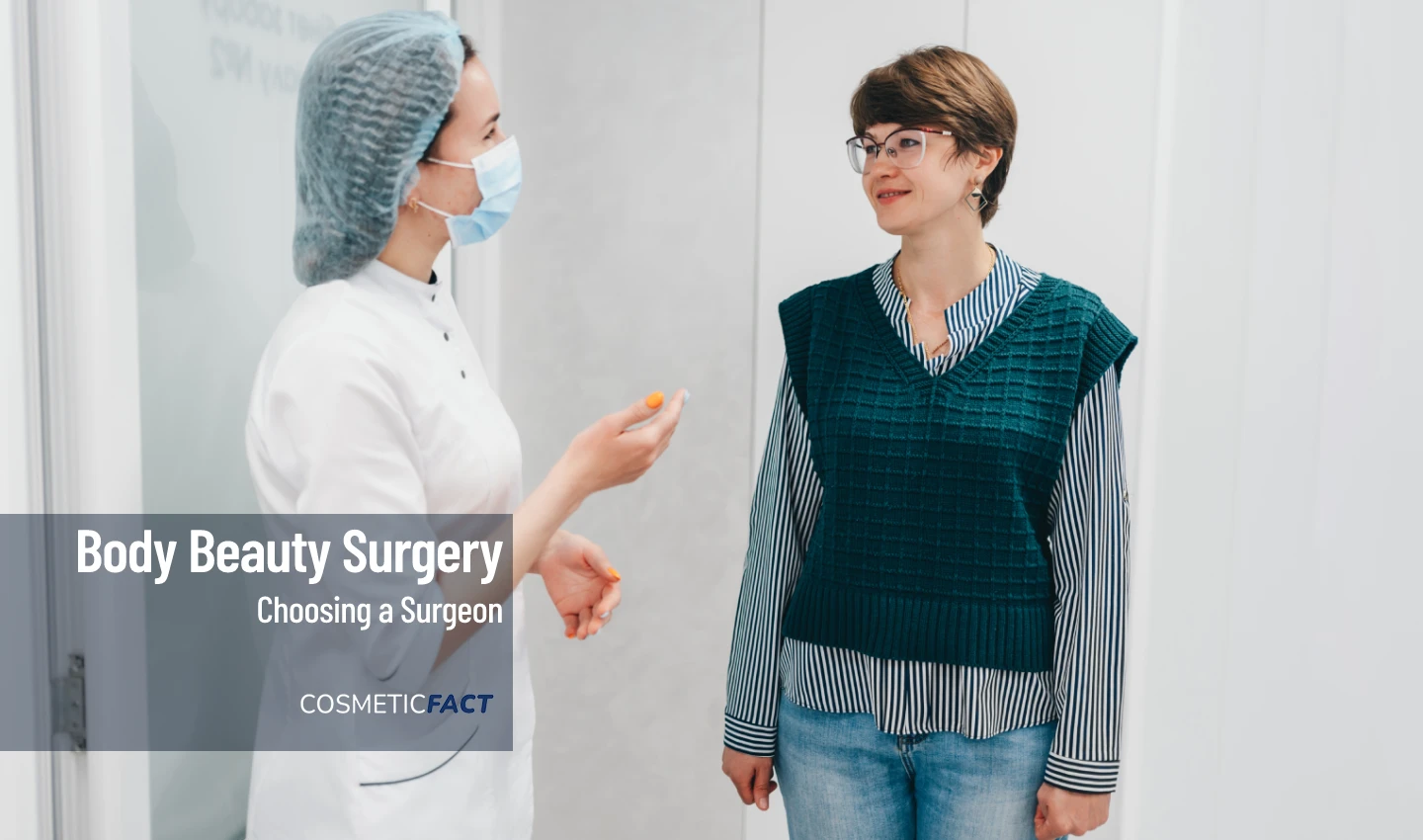 A doctor talking to a patient about selecting a Body Beauty Surgery Surgeon