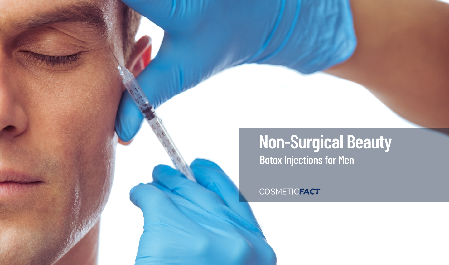 A male patient receiving Botox injection from a doctor on his forehead, with the text "Botox injections for men" emphasized.