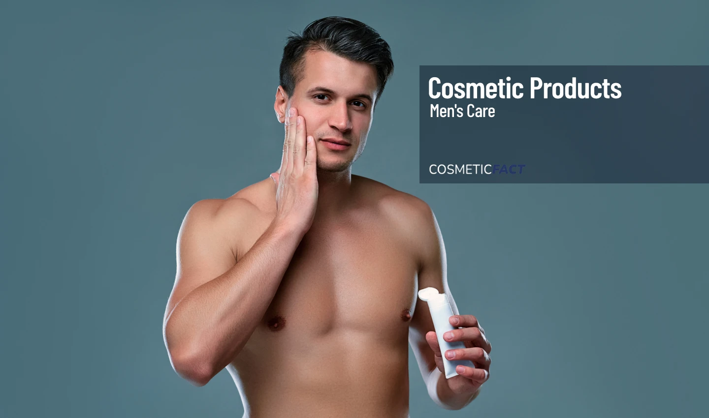 Men's Body Care for Sensitive Skin - An image of a well-shaped young man looking at the camera and touching his face. The man's healthy and glowing skin emphasizes the importance of taking care of your skin, especially if you have sensitive skin.